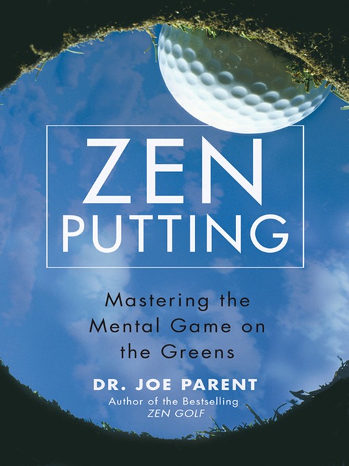 Title details for Zen Putting by Joseph Parent - Wait list
